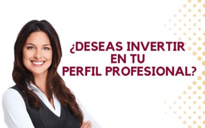 ¿Deseas invertir en tu perfil profesional?